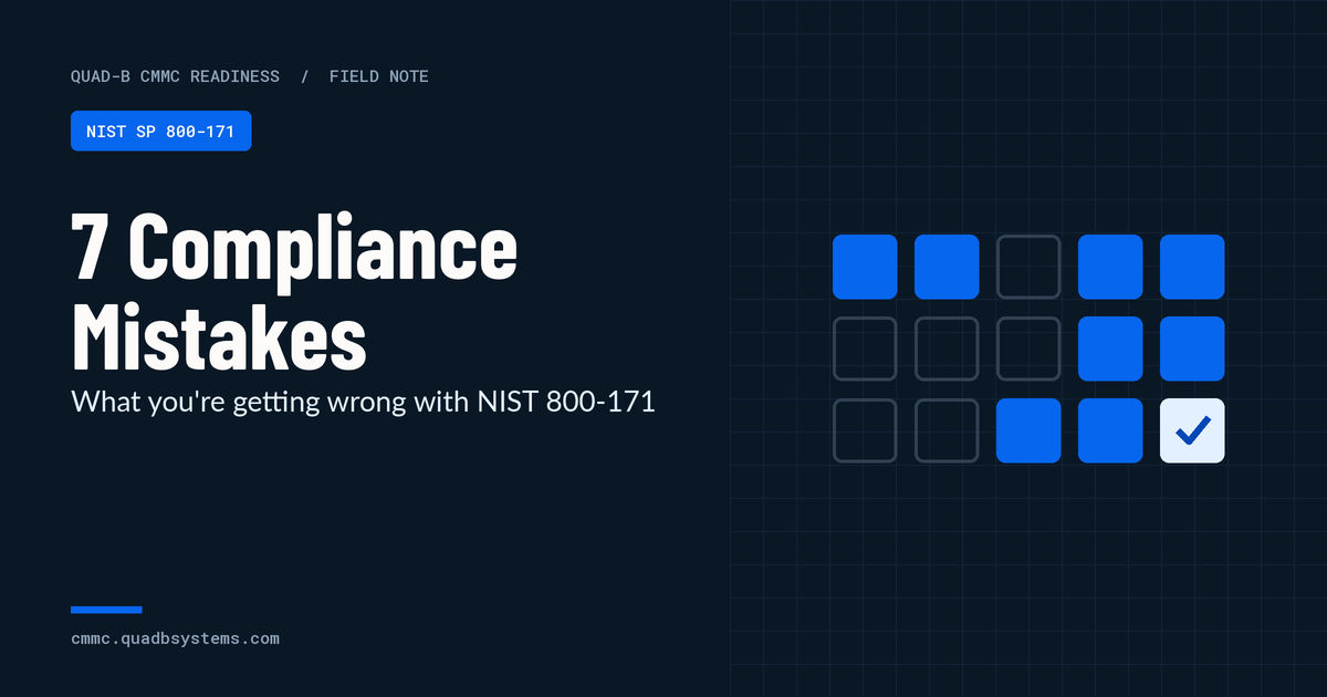 7 Compliance Mistakes: What you're getting wrong with NIST 800-171